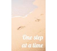 One Step at the Time: Simple and Calm Blank-Lined Notebook | 100 pages | Handy size 6x9 inches | Matte cover, paperback | Journal, Diary, Notebook | For teens, adults | For your imagination..