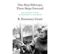 One Step Sideways, Three Steps Forward: One Woman’s Path to Becoming a Biologist