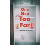 One Step Too Far: A Legal Thriller
