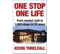 One Stop, One Life: From market stall to 1000 shops in 25 years