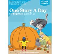 One Story A Day for Beginners - Season 3: Jul. - Sep. (Books 7-9)