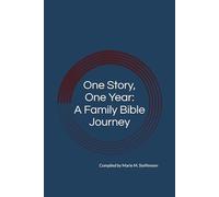 One Story, One Year: A Family Bible Journey