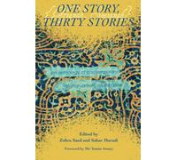 One Story, Thirty Stories: An Anthology of Contemporary Afghan American Literature