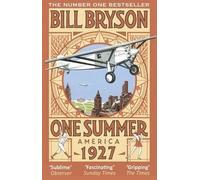 [ ONE SUMMER: AMERICA, 1927 ] by Bryson, Bill ( Author ) Jun-2014 Paperback