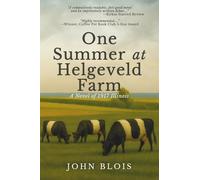 One Summer at Helgeveld Farm