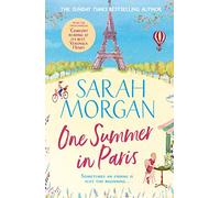 One Summer In Paris – Heart-warming summer read of romance, friendship & new beginnings – HQ