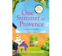 One Summer in Provence: 'Vines and olives and love ... a superb read!' Miriam Margolyes