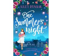 One Summer's Night : A heart-warming, feel good romantic read