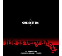 One System - Life Is Very Short [VINYL]