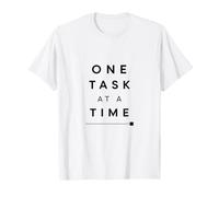 One Task At A Time Minimal Focus Productivity Shirt T-Shirt