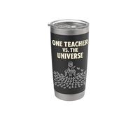 One Teacher Vs The Universe Classroom Instructor Stainless Steel Insulated Tumbler