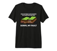 One Tectonic Plate Bumped Into Another My Fault Science Premium T-Shirt