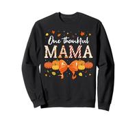 One Thankful Mama + Proud Moms + Cozy Fall Vibes + Sweatshirt