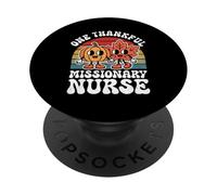 One Thankful Missionary Nurse Funny Autumn Thanksgiving PopSockets Adhesive PopGrip