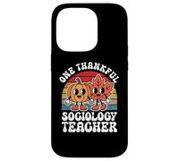 One Thankful Sociology Teacher Funny Autumn Thanksgiving Case for iPhone 14 Pro