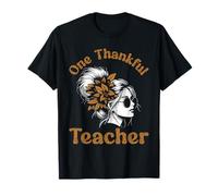 One Thankful Teacher Funny Messy Bun Fall Thanksgiving Women T-Shirt