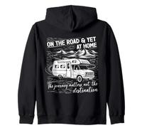 One the Road & Yet At Home - Camping Caravan, Motorhome Zip Hoodie