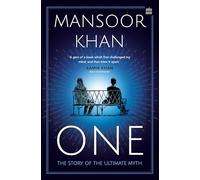 ONE: The Story of the Ultimate Myth by Khan