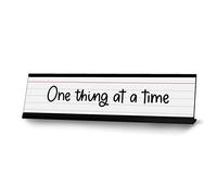 One thing at a time, Desk Sign or Front Desk Counter Sign (2 x 8")