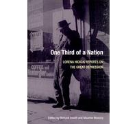 One Third of a Nation: Lorena Hickok Reports on the Great Depression by Lorena Hickok (1983-05-01)