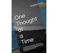 One Thought at a Time: A Minimalist Gratitude Journal for Mindful Living, Emotional Balance, and Creating Lasting Inner Peace • A Guided Notebook for ... Relief, and Building a More Balanced Life