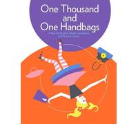 One Thousand And One Handbags - Hester Van Eeghen