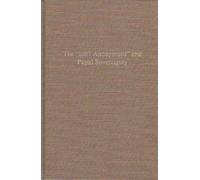 One Thousand and Seven Anonymous and Papal Sovereignty: Jewish Perceptions of the Papacy and Policy in the High Middle Ages (Supplements, No 4)