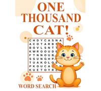 One Thousand Cats!: A Purr-fect Word Search Book for Cat Lovers