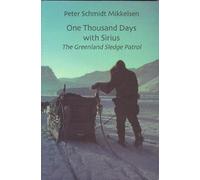 One Thousand Days with Sirius: The Greenland Sledge Patrol