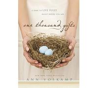 One Thousand Gifts by Voskamp Ann (2011)