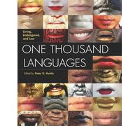 One Thousand Languages: Living, Endangered, and Lost
