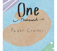 One Thousand Paper Cranes