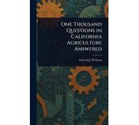 One Thousand Questions in California Agriculture Answered