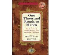 One Thousand Roads to Mecca: (updated with new material)