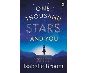 One Thousand Stars and You: Take the romantic trip of a lifetime