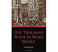 One Thousand Ways to Make Money (Graphyco Editions)