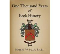 One Thousand Years of Peck History