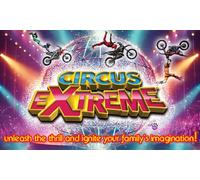 One Ticket to Circus Extreme, September 7th,5pm,Plymouth