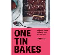 One Tin Bakes : Sweet and simple traybakes, pies, bars and buns