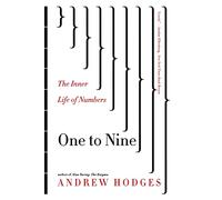 One to Nine - The Inner Life of Numbers