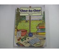 One-to-one: A Practical Guide to Learning at Home Age 0-11