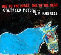 One To The Heart, One To The Head by Gretchen Peters with Tom Russell (2009-02-01)