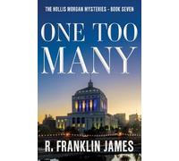 One Too Many: 7 (Hollis Morgan Mysteries)