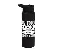 One Tough Cookie with A Broken Crumb Femur Bone Injury Stainless Steel Insulated Water Bottle