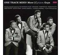 One Track Mind More Motown Guys