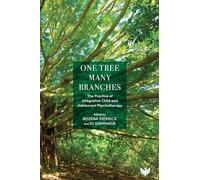 One Tree, Many Branches: The Practice of Integrative Child and Adolescent Psychotherapy