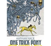 One Trick Pony: A Graphic Novel