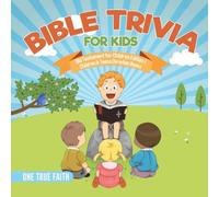 One True Faith Bible Trivia for Kids Old Testament for Children Edition 1 One True Faith Multicolor