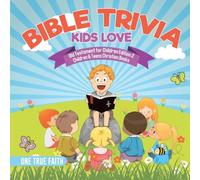 One True Faith Bible Trivia Kids Love Old Testament for Children Edition 2 One True Faith Multicolor