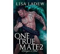 One True Mate 2: Dragon's Heat: Volume 2